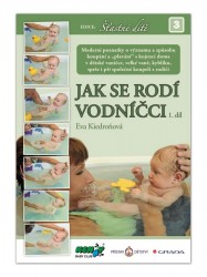 JAK SE RODÍ VODNÍČCI 1.díl - Eva Kiedroňová podľa obrázku